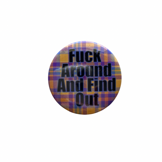 Fuck Around Purple round pin