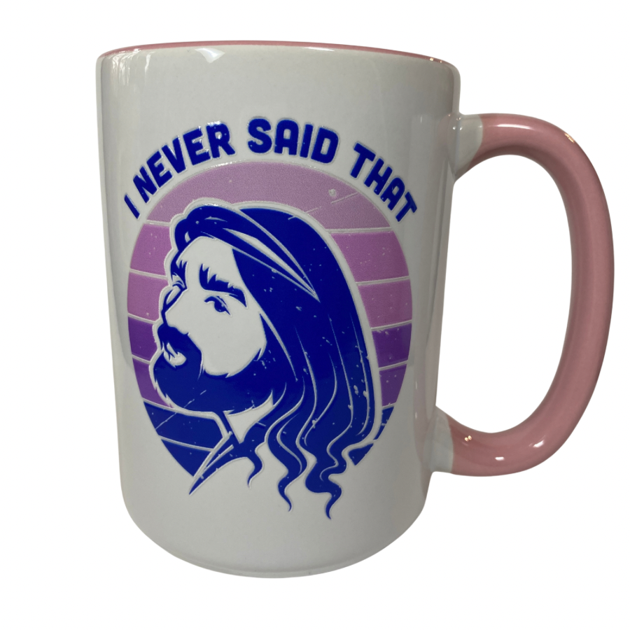 I Never Said That 15oz Mug- pink