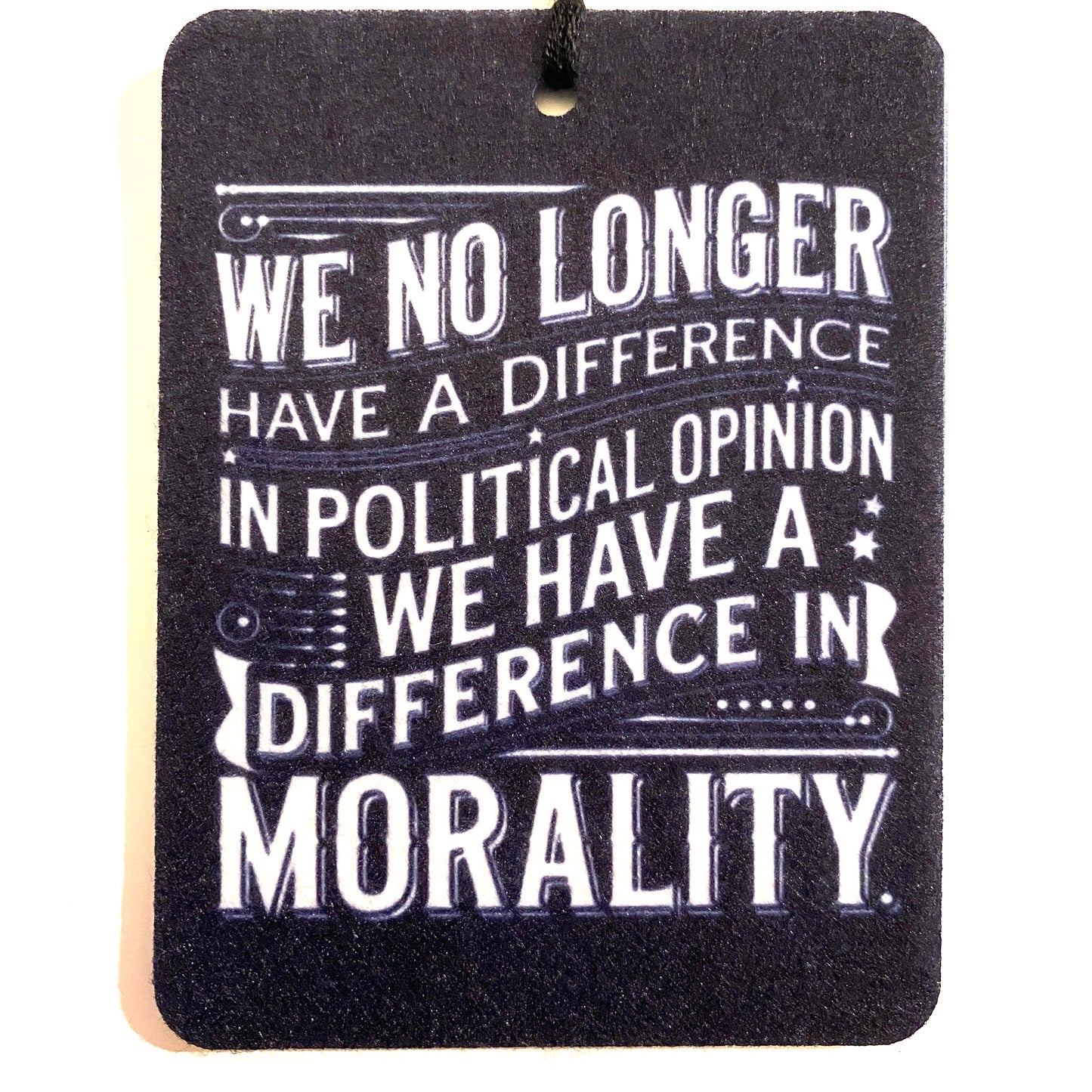 Difference in Morality Air Freshener Felt