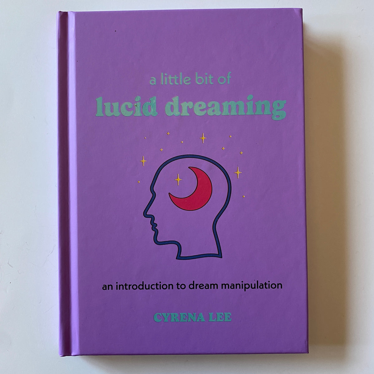 A Little Bit Of Lucid Dreaming Book