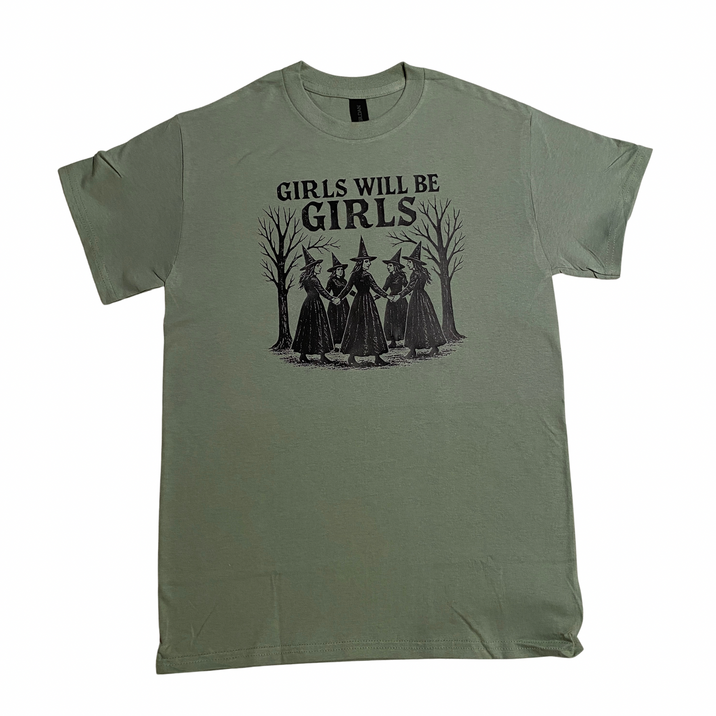 Girls Will Be Girls T-Shirt Green