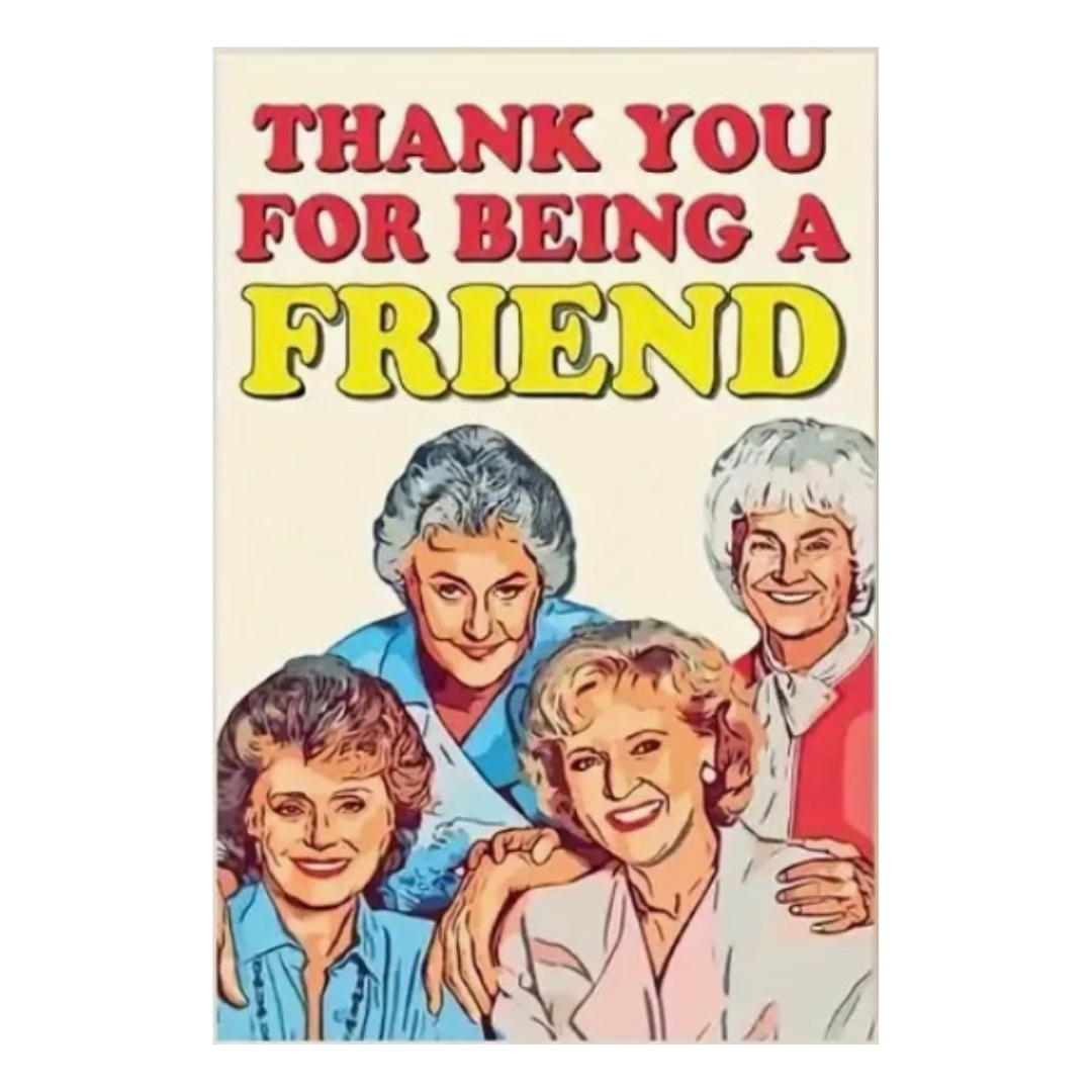 Thank you for being a friend card