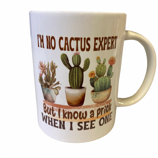 I’m No Cactus Expert 15oz Mug