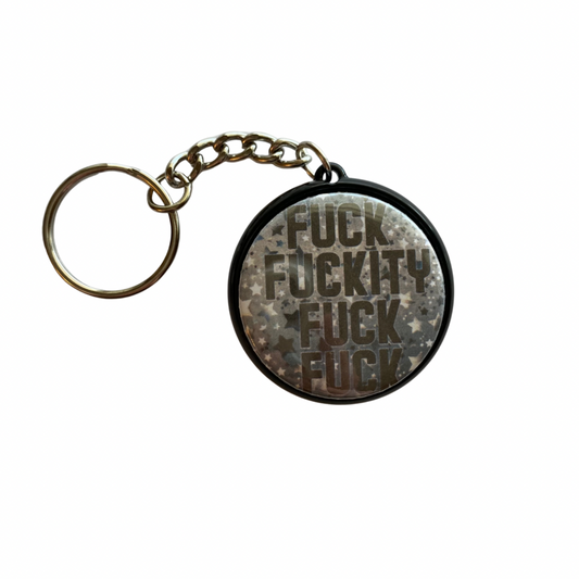 Fuck Fuckity Fuck Round Keychain