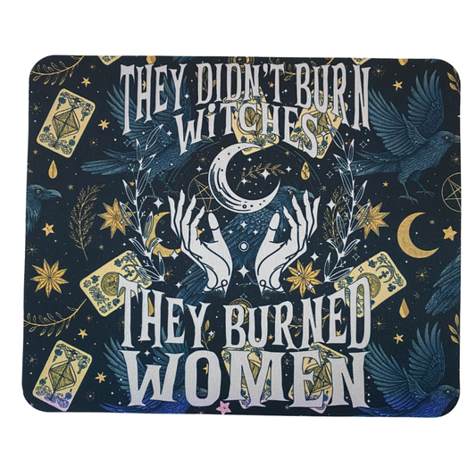 They Burned Women Mouse Pad