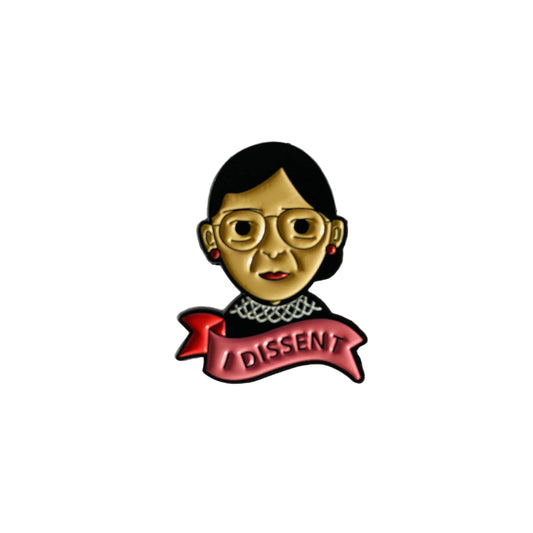 I Dissent pin