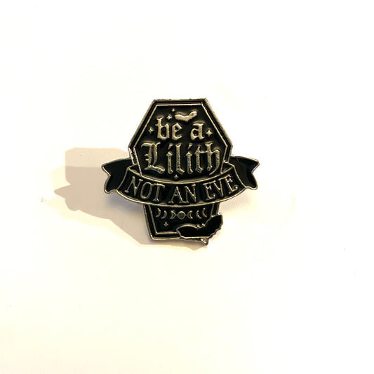 Be A Lilith pin