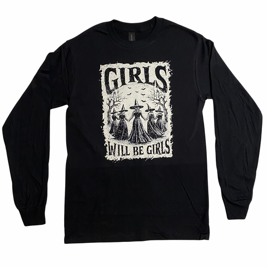 Girls Will Be Girls Long Sleeved T-Shirt Black