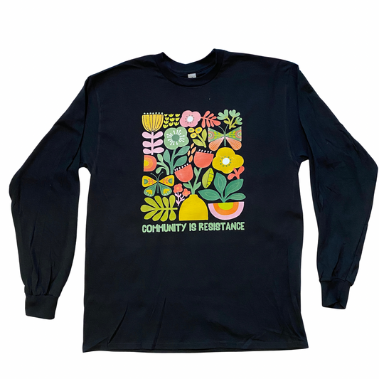 Community is Resistance Long Sleeved T-Shirt Large