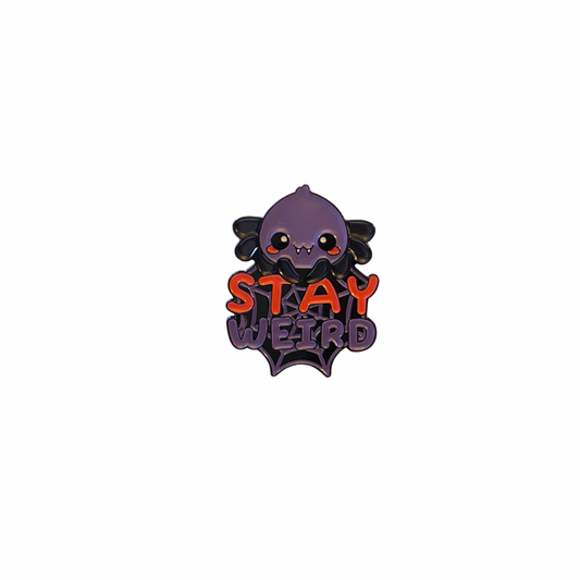 Stay Weird pin