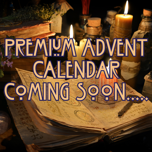 Premium Advent Calendar- coming later this week