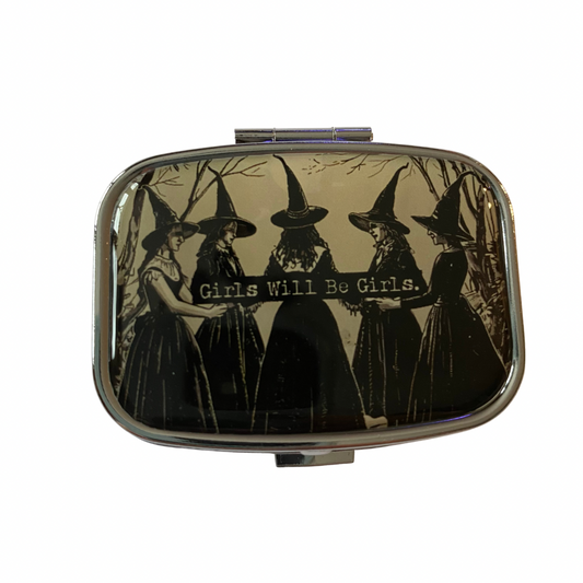 Girls Will Be Girls Pill Holder