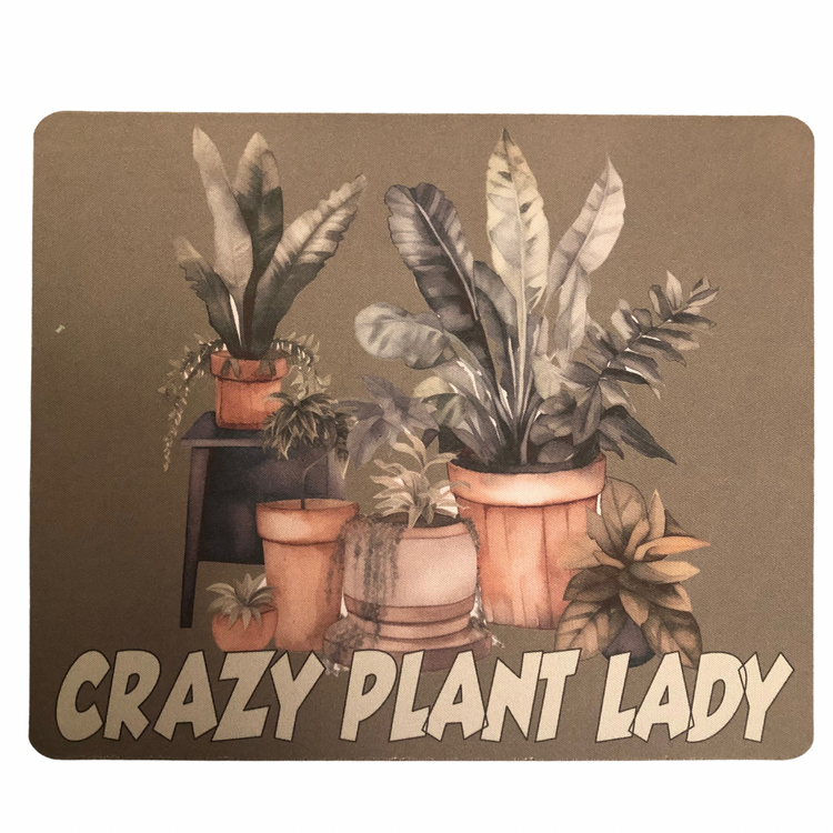 Crazy Plant Lady Mouse Pad