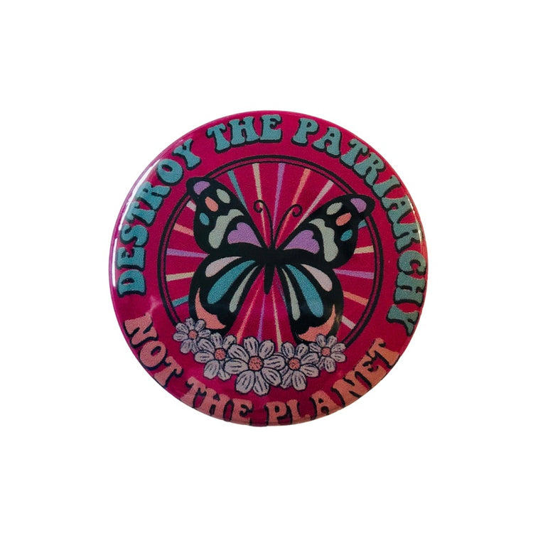 Destroy The Patriarchy Butterfly Round Pin