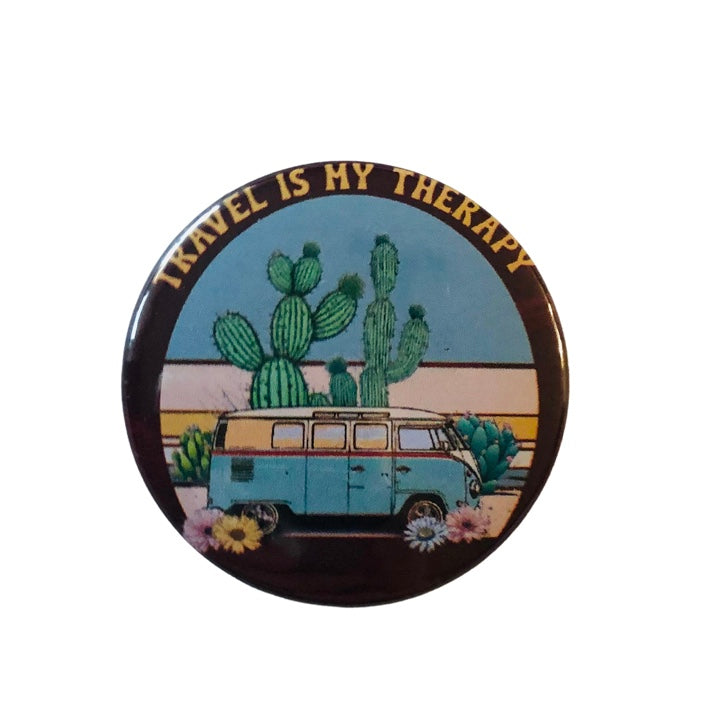 Travel Is My Therapy Round Pin