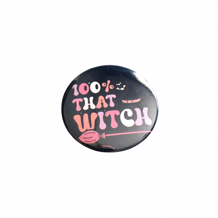 100% That Witch round pin