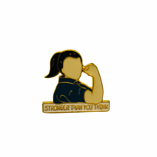 Stronger than you think pin