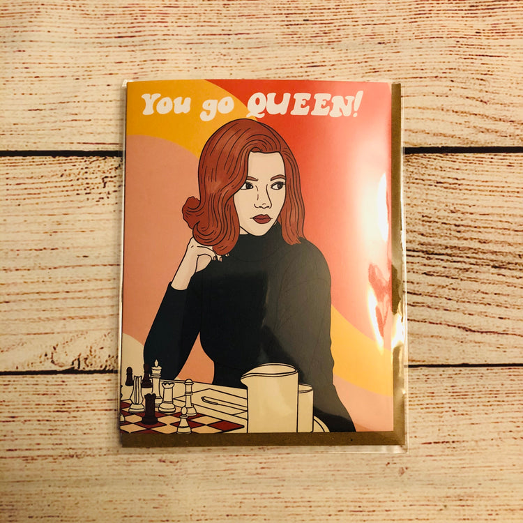 You Go Queen Card