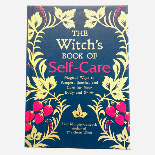 The Witches Book of Self Care