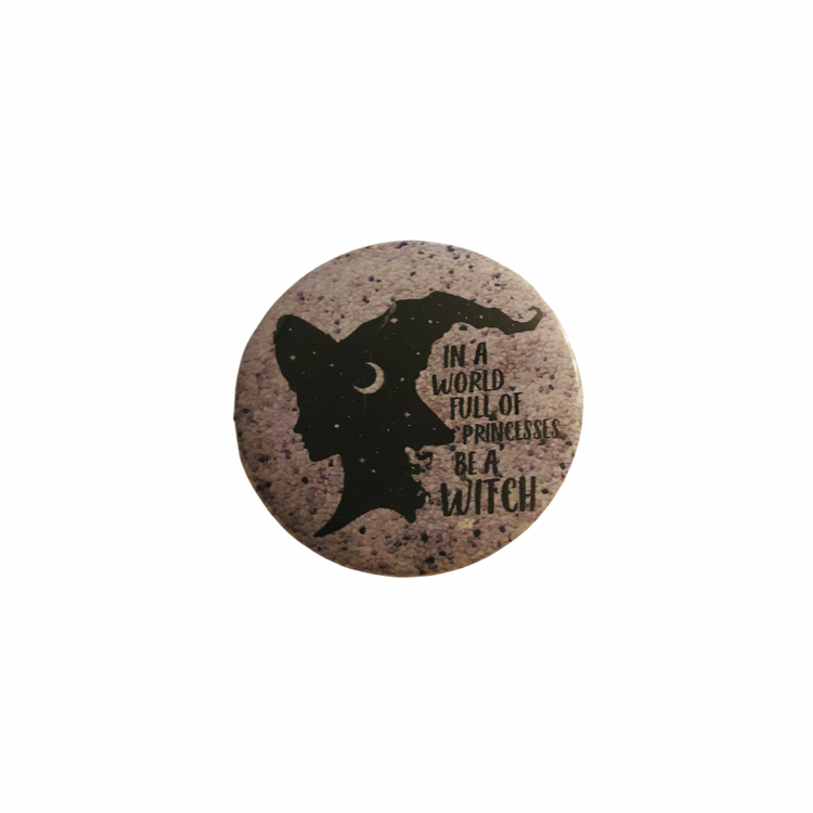 Be a Witch round pin