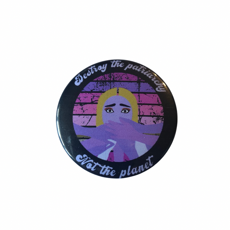 Destroy the Patriarchy round pin